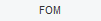 FOM